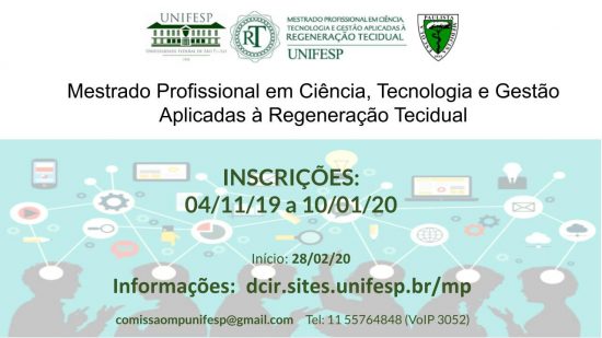 Mestrado Profissional em Ciência, Tecnologia e Gestão Aplicadas à Regeneração Tecidual